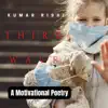 Kumar Rishi - Third Wave Hindi Motivational Poetry - Single